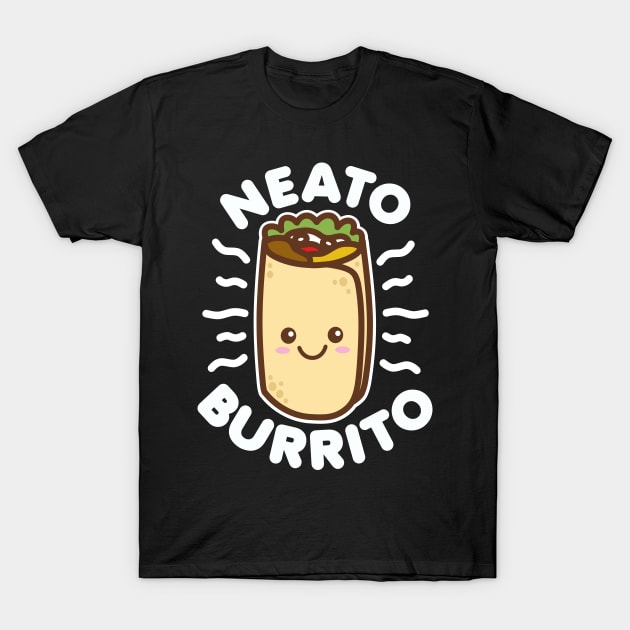 Neato Burrito T-Shirt by DetourShirts